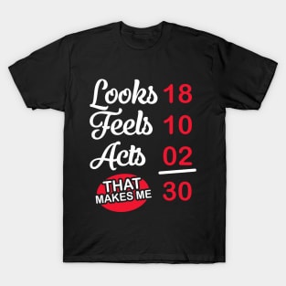 Funny 30th birthday years old in math T-Shirt